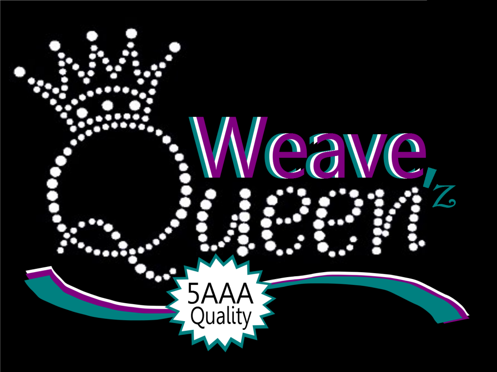 Welcome To The Weave Queenz